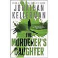 The Murderer''s Daughter By jonathan kellerman. 