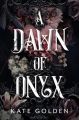 A Dawn of Onyx by Kate Golden Book (Urdu Bazar). 
