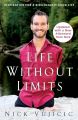 Life Without Limits Book by Nick Vujicic. 