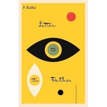 Letter to the Father By Franz Kafka