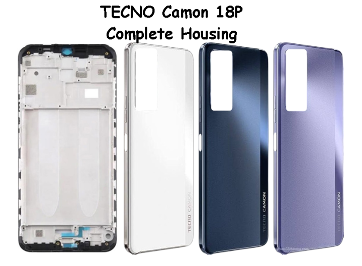 TECNO Camon 18P CH7 Complete Housing Replacement Or Complete Body / Full Housing For TECNO Camon 18P CH7