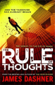 The Rule Of Thoughts: the Mortality Doctrine Series (Book 2) By james dashner. 
