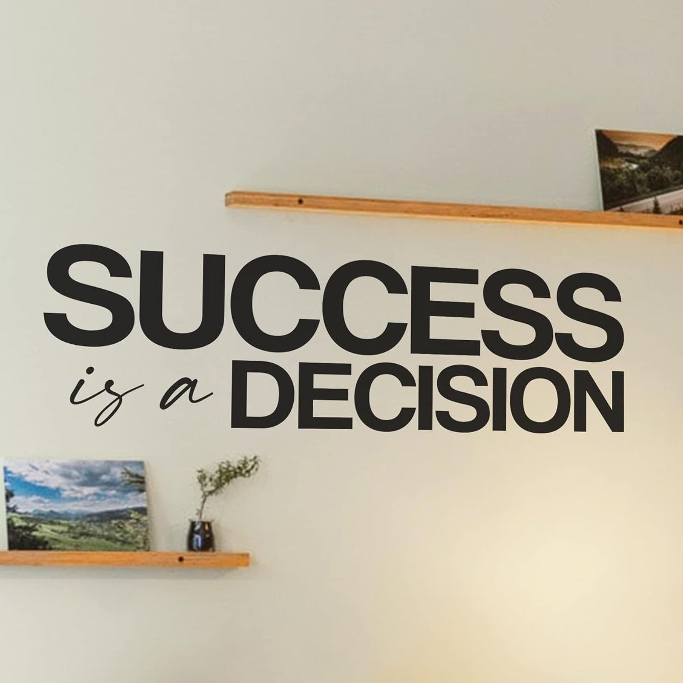 Success is a Decision Motivational Wall Sticker