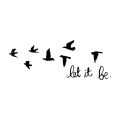 Fashion Silhouette of Flying Bird Let It Be Wall Art Sticker Home Decal Decor. 