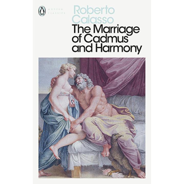 Liberty Books | The Marriage Of Cadmus And Harmony (Penguin Modern Classics) by Roberto Calasso (100% Original)