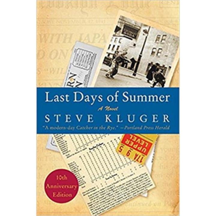 Last Days Of Summer (Updated Edition) By steve kluger