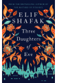Three Daughters of Eve by Elif Shafak GOOD QUALITY PAPER PREMIUM QUALITY PAPERBACK TITLE. 