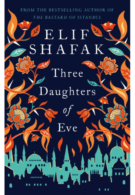 Three%20Daughters%20of%20Eve%20by%20Elif%20Shafak%20GOOD%20QUALITY%20PAPER%20PREMIUM%20QUALITY%20PAPERBACK%20TITLE%20-%20Image%203