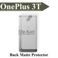 OnePlus 3T Back Matte Protector Soft Skin Sheet Soft Film Protector For OnePlus 3T. 