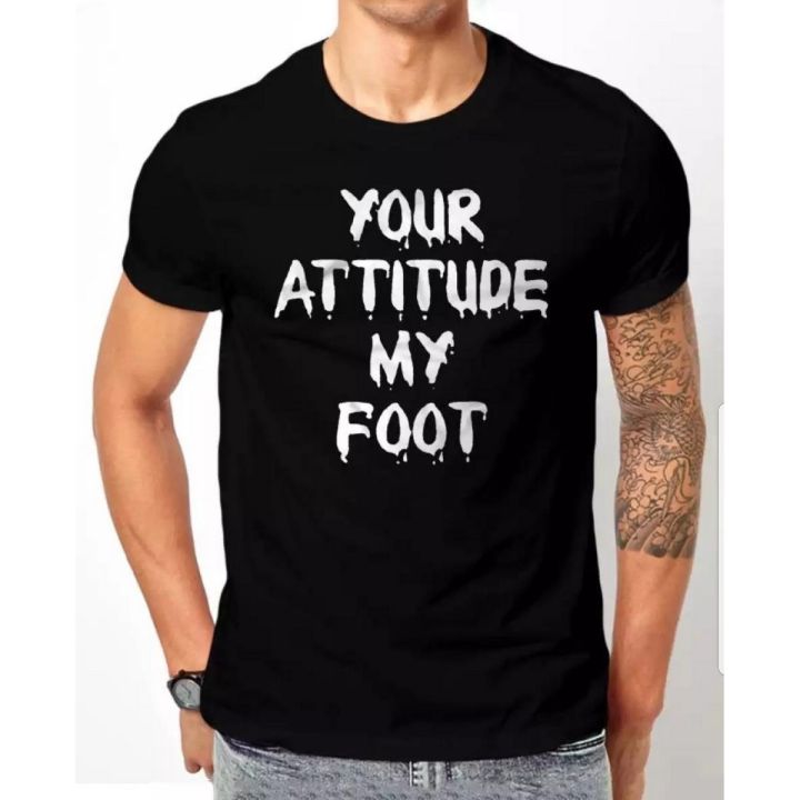 Black Half Sleeves Your Attitude My Foot Printed T Shirt