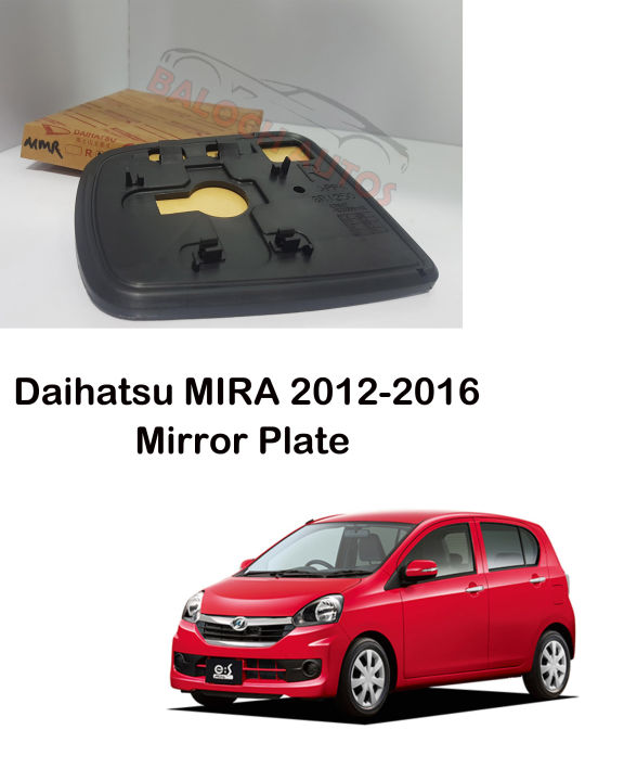 Daihatsu Mira Side Mirror Plate - Side Mirror Glass 2012-2016 / 2017 - onward
