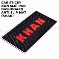 CAR STICKY NON SLIP PAD DASHBOARD ANTI SLIP MAT (KHAN). 
