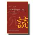 Remembering the Kanji 2 by James W. Heisig. 
