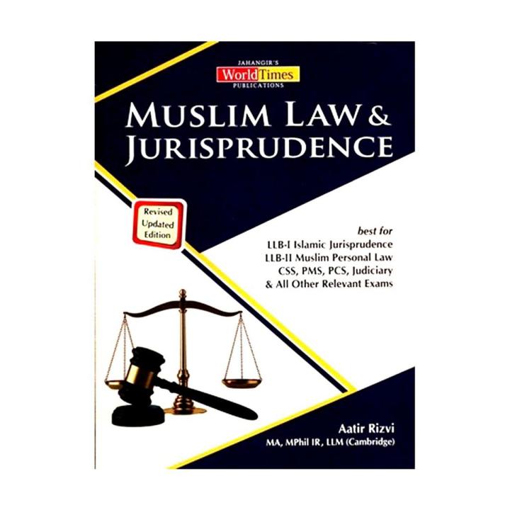 Muslim Law and Jurisprudence CSS/PMS by Aatir Rizvi JWT | Daraz.pk