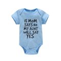 If Mom Says No My Aunt Will Say Yes Newborn Baby Romper Infant Short Sleeve Baby Girl Boy Newborn Clothes 0-24M. 