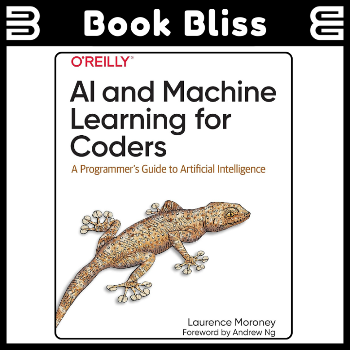 AI and Machine Learning for Coders: A Programmer's Guide to Artificial ...