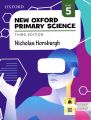 New Oxford Primary Science Level 5 (3rd Edition). 