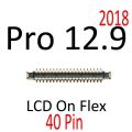 Touch Screen LCD Display FPC Connector For iPa Pro 12.9 inch 2015 2017 2018 2020 2021 On Motherboard Board Flex Cable Parts. 