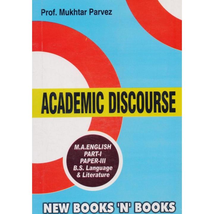 Academic Discourse MA English Part 1 Paper 3 BS English Language And ...