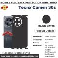 TECNO CAMON 30S FULL BACK 360 premium Protection Skin Wrap full cover Premium Quality. 