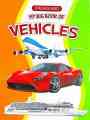 My Big Book Of Vehicles , Vehicle Book , Book for Boy , Cars Book , Vehicle Picture with Description , Pages: 32 (Pb). 