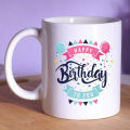Happy Birthday Mug with Personalized Name. 