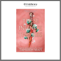 This Woven Kingdom (3 book series) by Tahereh Mafi (Author). 