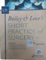 Bailey & Love Short Practice of Surgery 26th edition. 