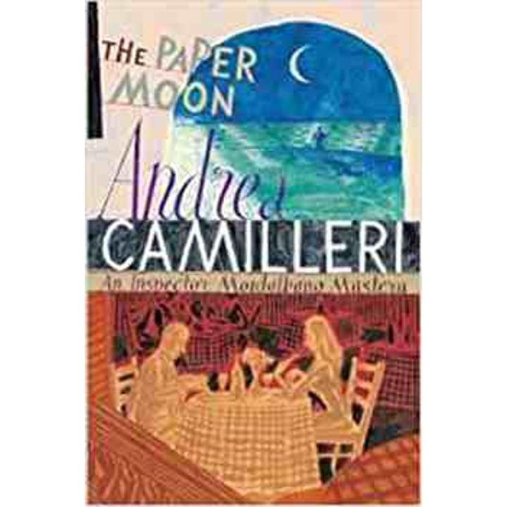 The Paper Moon: an Inspector Montalbano Mystery (Book 9) By andrea camilleri