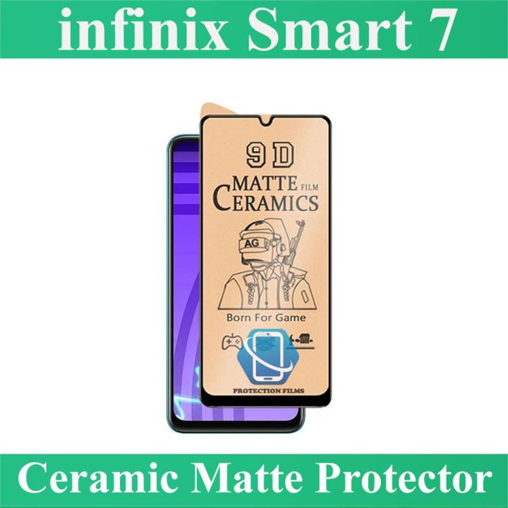 Infinix Smart 7 Ceramic Matte Glass Full 9D 5D 6D 10D 11D 21D 100D Tempered Glass Screen Protector Guard Sheet Born For PUBG Game For infinix smart7 - Transparent