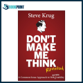 Don't Make Me Think, Revisited: A Common Sense Approach to Web Usability by Steve Krug Book. 
