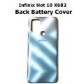 Infinix Hot 10 X682 Back Battery Cover Rear Door Housing Case , Back Panel for Infinix Hot 10 X682. 