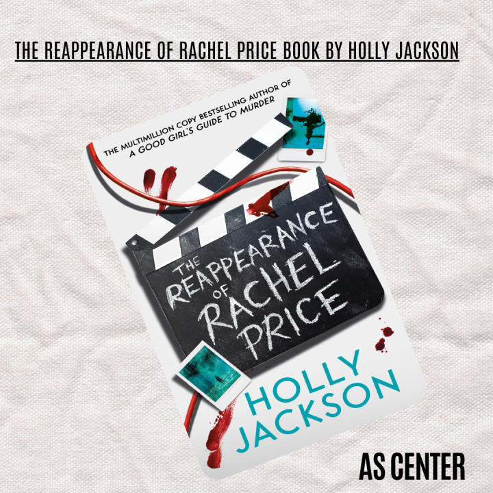 The Reappearance of Rachel Price Book by Holly Jackson