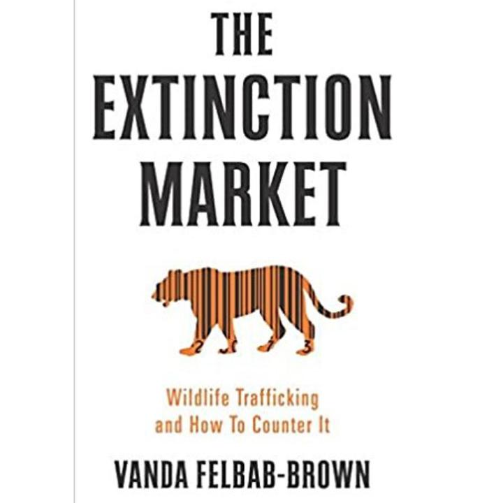 Liberty Books The Extinction Market Wildlife Trafficking And How To 