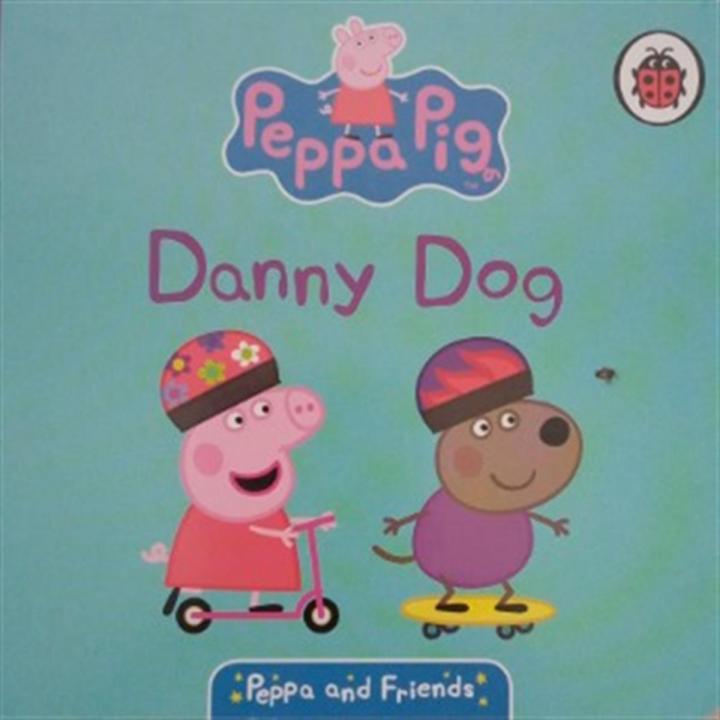Peppa Pig: Danny Dog By ladybird uk