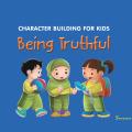 Being Truthful (Character Building Series) by Ferozsons. 