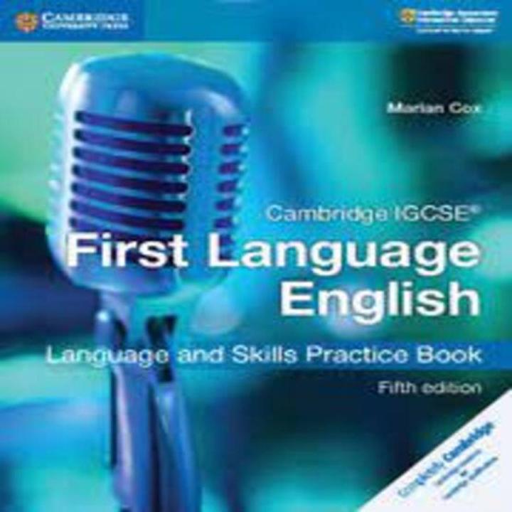 Cambridge IGCSE English 1st Language (0500) Language & Skills Practice Book (Low Price Edition)