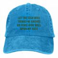 【LuckyBabyFans Store】Let The Fish Who Thinks He Knows No Fear Well Upon My Denim Cowboy Hats Dad Hat. 