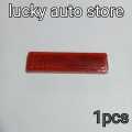 RED REFLACTOR UNIVERSAL FOR CAR AND BKE 1 PCS. 
