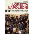 Isis: the Terror Nation By loretta napoleoni. 
