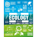 The Ecology Book (Big Ideas Simply Explained) by DK. 
