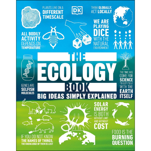 The Ecology Book (Big Ideas Simply Explained) by DK