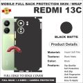 REDMI 13C FULL BACK 360 premium Protection Skin Wrap full cover Premium Quality. 