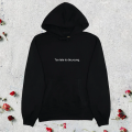 Too late to die black hoodie for women. 