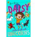 Daisy and the Trouble With Unicorns: a Daisy Story By kes gray. 
