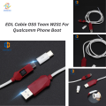 EDL Cable OSS Team W231 For Qualcomm Phone Boot. 