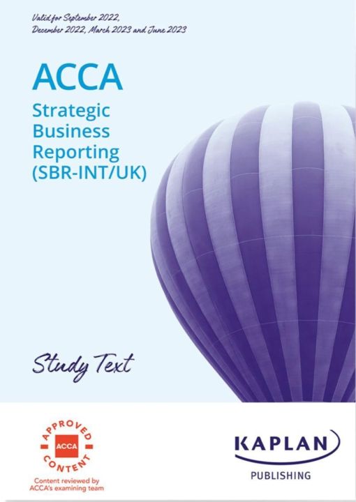 Kaplan ACCA Strategic Business Reporting (SBR-INT/UK) Study Text 2024
