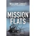 Mission Flats By william landay. 