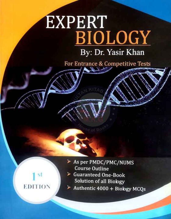 Expert Biology by Dr Yasir Khan for Entrance and Competitive,PMDC,PMC,NUMS (1st Edition)