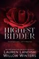 Highest Bidder Collection by Lauren Landish (Author), Willow Winters (Author). 